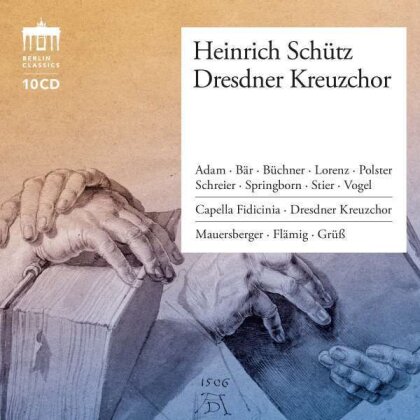 Dresdner Kreuzchor & Heinrich Schütz (1585-1672) - Heinrich Schütz - Geistliche Werke mit dem Dresdner Kreuzchor (10 CD)