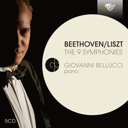 Ludwig van Beethoven (1770-1827), Franz Liszt (1811-1886) & Giovanni Bellucci - 9 Symphonies Transcribed For Piano By Liszt (5 CDs)