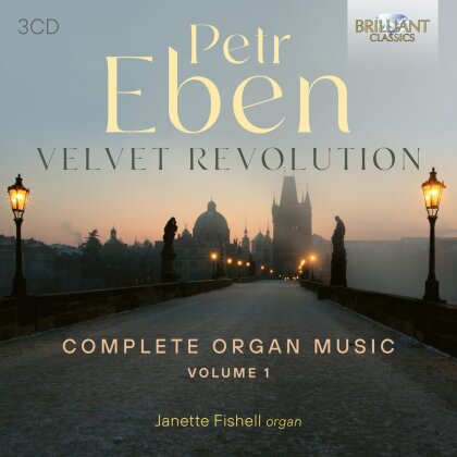 Petr Eben (*1929) & Janette Fishell - Velvet Revolution Complete Organ Music 1 (3 CDs)