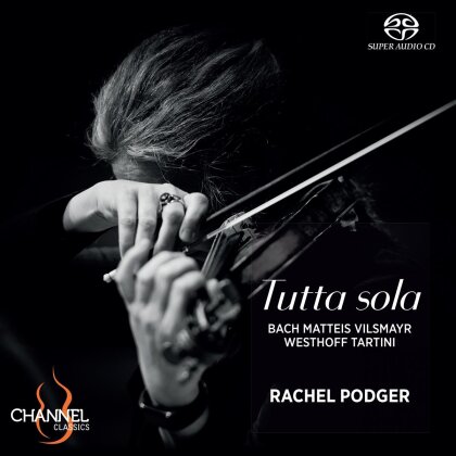 Rachel Podger - Tutta Sola (Hybrid SACD)
