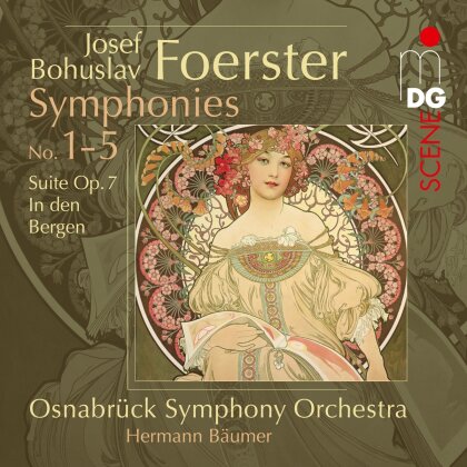 Osnabruck Symphony Orchestra, Josef Bohuslav Foerster (1859-1951) & Hermann Bäumer - Symphonies 1 - 5, Suite Op. 7 In den Bergen (3 CDs)
