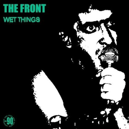 Front - Wet Things (12" Maxi)