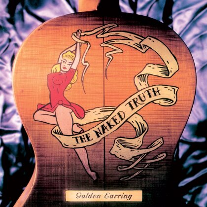Golden Earring - Naked Truth (2022 Reissue, Music On Vinyl, Limited to 2000 Copies, Édition Deluxe, Gold Vinyl, 2 LP)