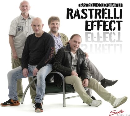 Rastrelli Cello Quartet, Kira Kratzoff, Mischa Degtjareff, Kirill Timofeev & Sergio Drabkon - Rastrelli Effect