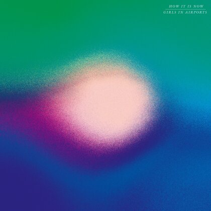 Girls In Airports - How It Is Now (LP)