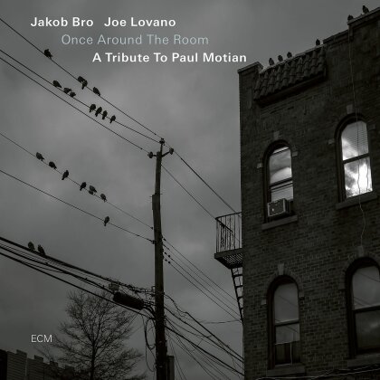 Jakob Bro & Joe Lovano - Once Around The Room - A Tribute To Paul Motian