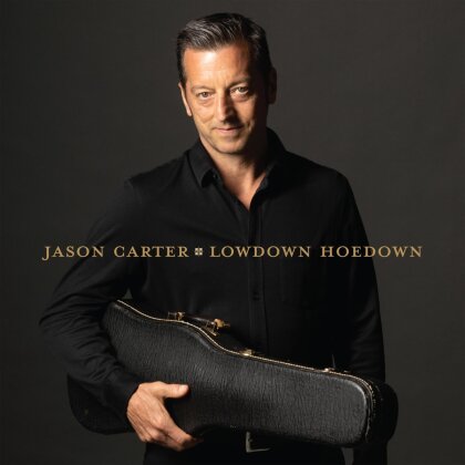 Jason Carter - Lowdown Hoedown (Digipack)
