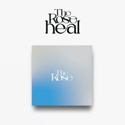 The Rose (K-Pop) - Heal (Blue Version)