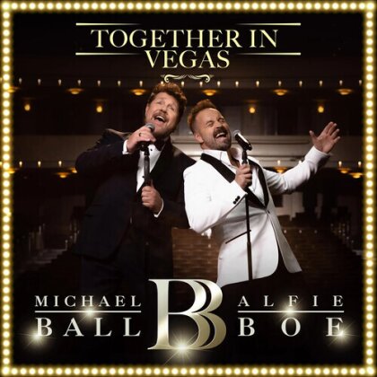 Alfie Boe & Michael Ball - Together In Vegas