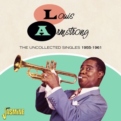 Louis Armstrong - Uncollected Singles 1955-1961