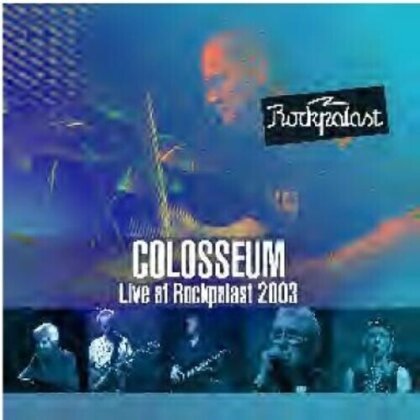 Colosseum - Live At Rockpalast 2003 (2 CDs + DVD)