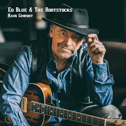 Ed Blue & The Rootstocks - Kain Cowboy (LP)
