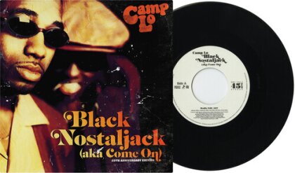 Camp Lo - Black Nostaljack (Come On) (7" Single)