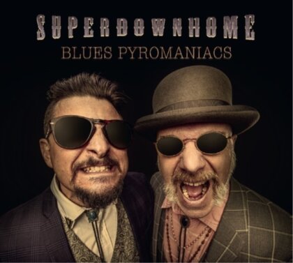 Superdownhome - Blues Pyromaniacs (LP)