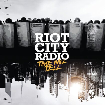 Riot City Radio - Time Will Tell (Digipack)