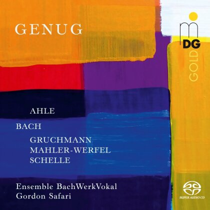Johann Sebastian Bach (1685-1750), Johann Schelle (1647-1701), Alma Mahler-Werfel (1879-1964), Jakob Gruchmann (*1991), Johann Rudolph Ahle (1625-1673), … - Genug: Motets and Cantatas (Hybrid SACD)