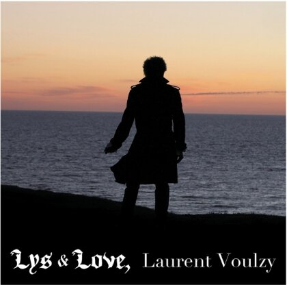 Laurent Voulzy - Lys & Love (2022 Reissue, 2 LP)