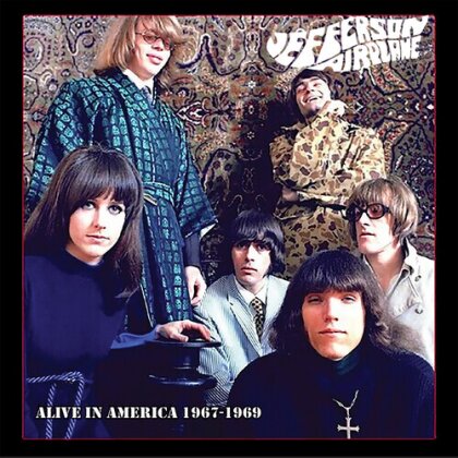 Jefferson Airplane - Alive In America 1967-1969 (2022 Reissue, Expanded, Collectible, Renaissance, Limited Edition)