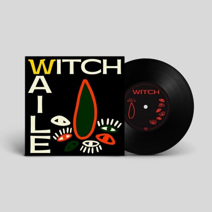 Witch - Waile (7" Single)