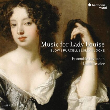 Tessier Lucile, Ensemble Leviathan, John Blow (1649-1708), Henry Purcell (1659-1695), … - Music For Lady Louise