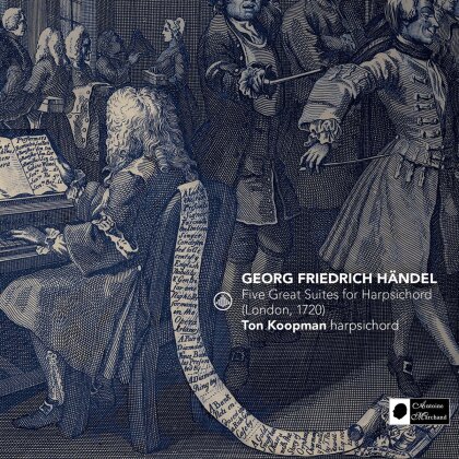 Georg Friedrich Händel (1685-1759) & Ton Koopman - Five Great Suites For Harpsichord (London, 1720)