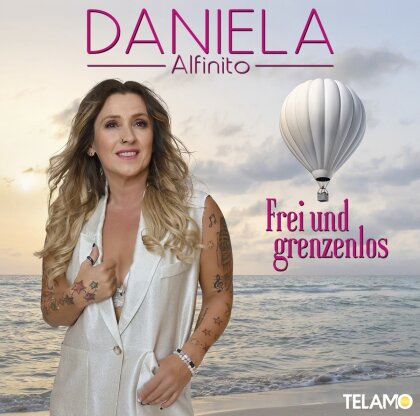 Daniela Alfinito - Frei und grenzenlos