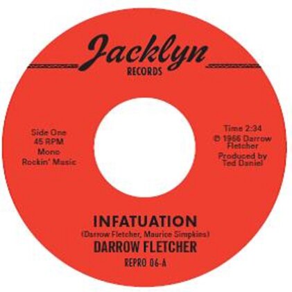 Darrow Fletcher - Infatuation/What Have I Got Now (7" Single)