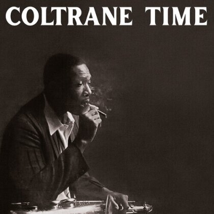 John Coltrane & Cecil Taylor - Coltrane Time (2022 Reissue, LP)