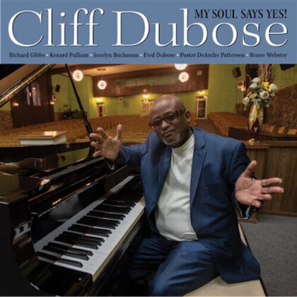 Cliff Dubose - My Soul Says Yes