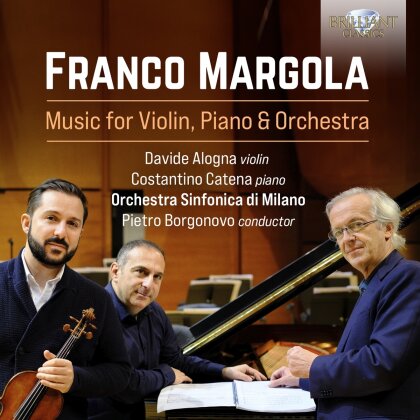 Davide Alogna, Costantino Catena, Pietro Borgonovo, Orchestra Sinfonica Di Milano & Franco Margola (1908-1992) - Music For Violin, Piano & Orchestra
