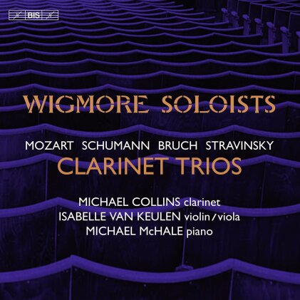 Wigmore Soloists, Wolfgang Amadeus Mozart (1756-1791), Robert Schumann (1810-1856), Max Bruch (1838-1920), Igor Strawinsky (1882-1971), … - Clarinet Trios (Hybrid SACD)