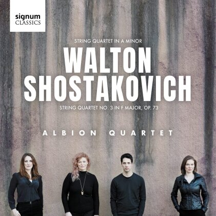 Albion Quartet, Dimitri Schostakowitsch (1906-1975) & Sir William Walton (1902-1983) - String Quartet In A Minor Shostakovich: String Quartet 3 F Major