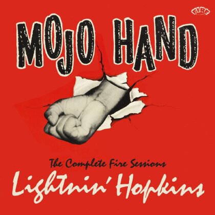 Lightnin' Hopkins - Mojo Hand - The Complete Fire Session