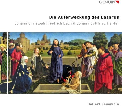 Gellert Ensemble, Johann Christian Bach (1735-1782) & Andreas Mitschke - Die Auferweckung Des Lazarus