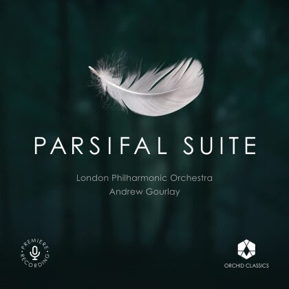 London Philharmonic Orchestra, Richard Wagner (1813-1883) & Andrew Gourlay - Parsifal Suite