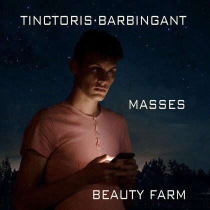 Beauty Farm, Barbigant (ca.1440-1460) & Johannes Tinctoris (ca.1435-1511) - Masses