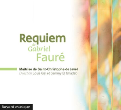 Maitrise St Christophe De Javel, Gabriel Fauré (1845-1924), Louis Gal & Sammy El Ghadab - Requiem