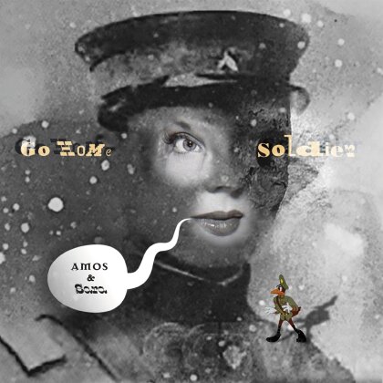 Amos And Sara - Go Home Soldier (10" Maxi)