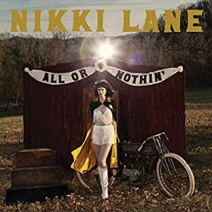 Nikki Lane - All Or Nothin (2022 Reissue, New West Records, LP)