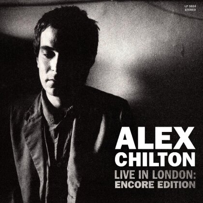 Alex Chilton - Live In London: Encore Edition (White Vinyl, 2 LPs)