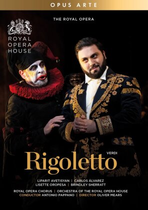 Orchestra of the Royal Opera House, Royal Opera Chorus, Liparit Avetisyan & Antonio Pappano - Rigoletto