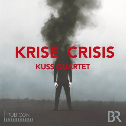Kuss Quartet - Krise Crisis