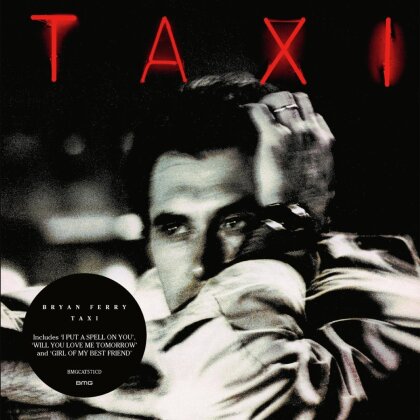 Bryan Ferry (Roxy Music) - Taxi (2022 Reissue, BMG Rights Management)