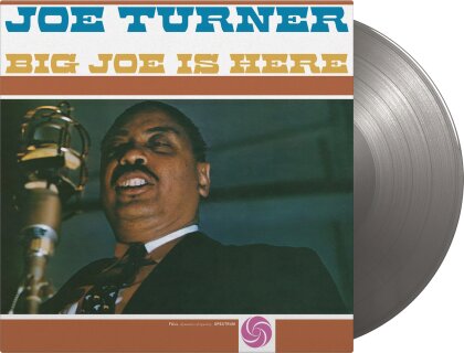 Joe Turner - Big Joe Is Here (2022 Reissue, Music On Vinyl, Mono Recording, Silver Vinyl, LP)