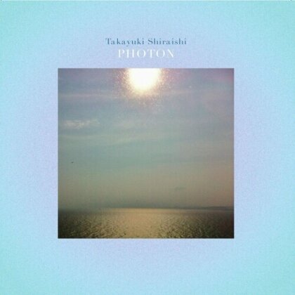 Takayuki Shiraishi - Photon (2022 Reissue, Japan Edition, 2 LP)