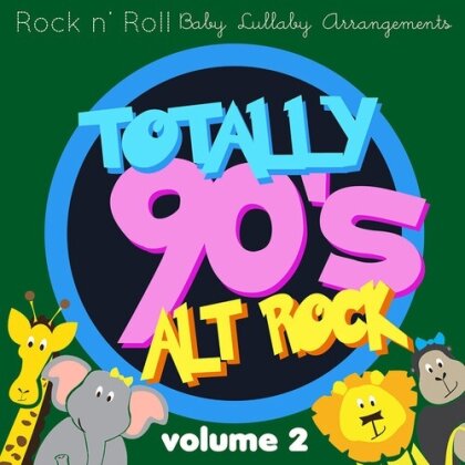 Totally 90'S Alt Rock Lullabies Vol.2 (CD-R, Manufactured On Demand)