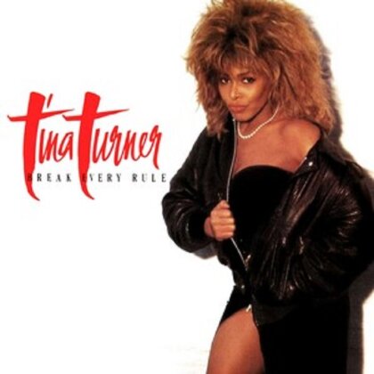 Tina Turner - Break Every Rule (2022 Reissue, 2022 Remastered, LP)