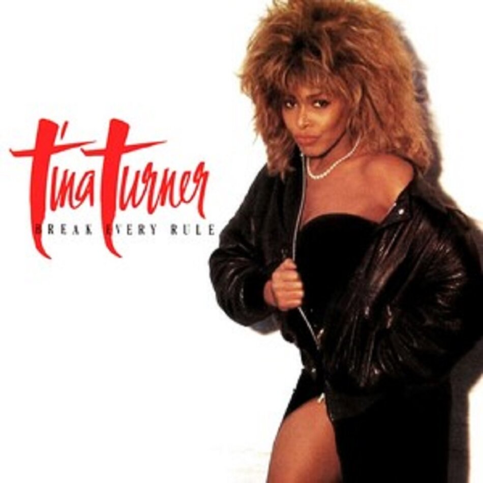 Tina Turner - Break Every Rule (2022 Reissue, 2022 Remastered, 2 CDs)