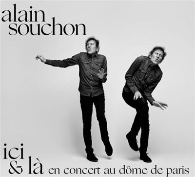 Alain Souchon - Ici & La - En Concert Au Dome De Paris (2 CDs + DVD)