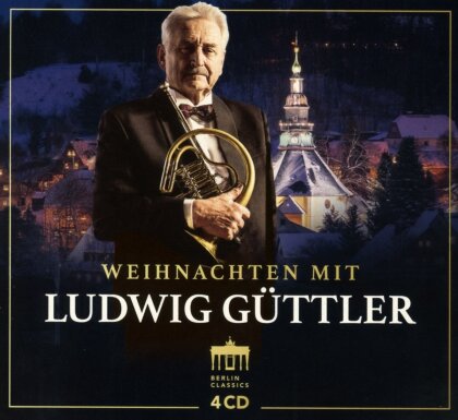 Ludwig Güttler - Weihnachten Mit Ludwig Güttler (4 CDs)